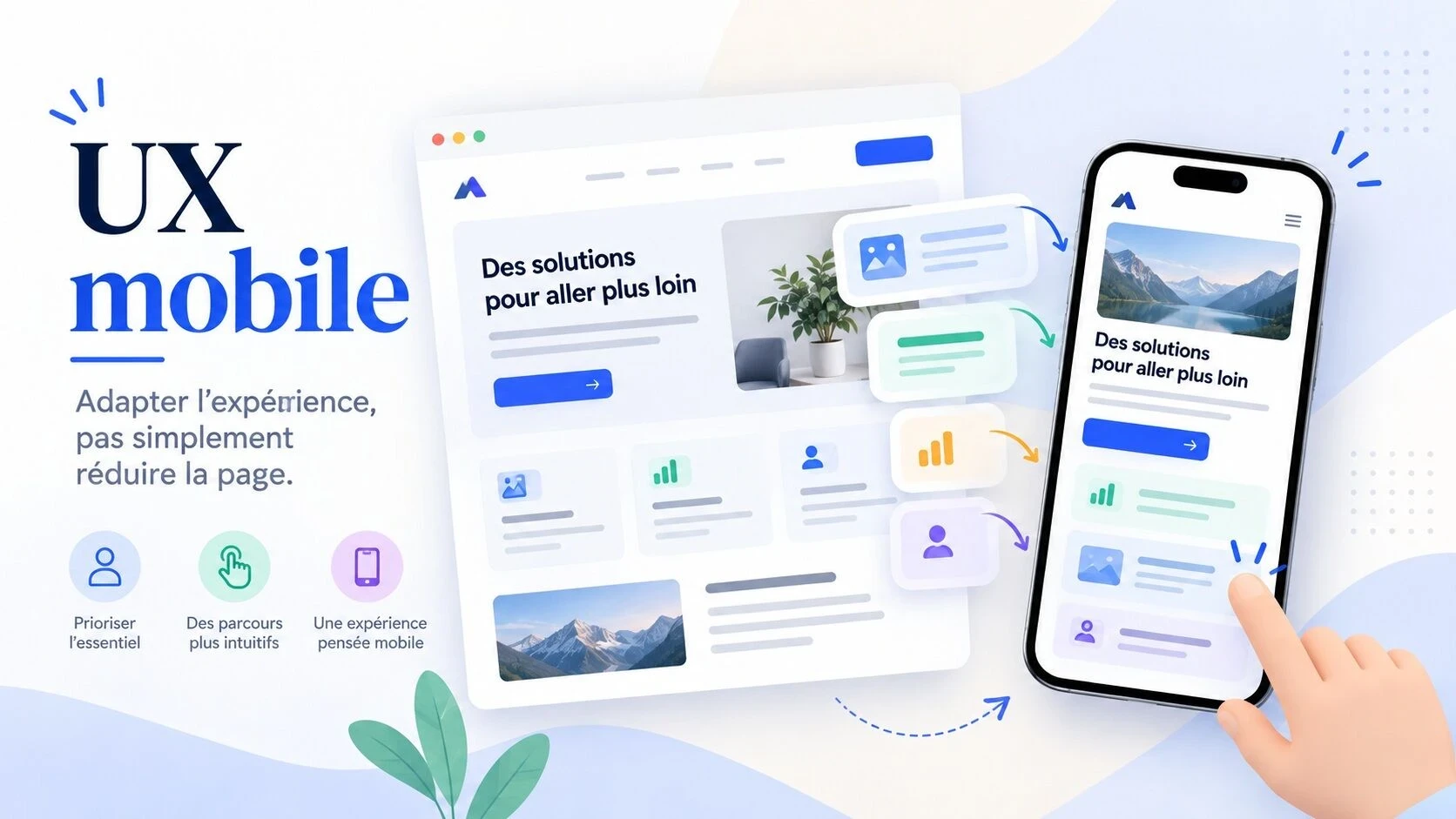 UX mobile : pourquoi adapter l’expérience et pas seulement réduire la maquette ?